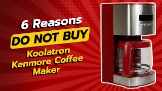 🚫 DON’T BUY Koolatron Kenmore Coffee Maker Before Watching This 6 Reasons ☕ [upl. by Darsie]