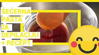 Šećerna pasta za depilaciju  recept sugar waxing [upl. by Nathanael]