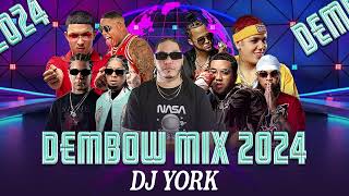 DEMBOW MIX  2024 VOL2 LOS MAS PEGADO DJ YORK LA EXCELECIA EN MEZCLA [upl. by Nodnek]