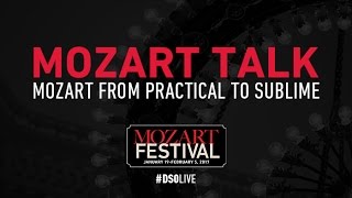 Mozart Talk Mozart from Practical to Sublime [upl. by Clarisa54]