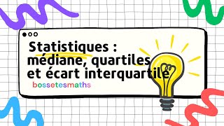 Statistiques  médiane quartiles écart interquartile [upl. by Tsugua]