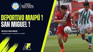 DEPORTIVO MAIPÚ 1  SAN MIGUEL 1  EN VIVO [upl. by Yelyr]