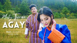 AGAY  Misty Terrace  Dy Dorji  Akira Nair  Latest Bhutanese Song 2022  New Bhutanese Song 2022 [upl. by Moria]