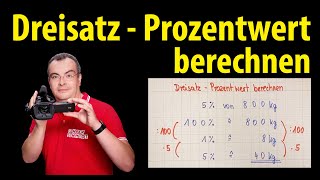 Dreisatz  Prozentwert berechnen  Lehrerschmidt [upl. by Nepets860]