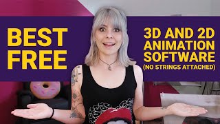 Best Free 3D and 2D Animation Software 2021 [upl. by Eniffit457]