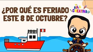 🎉 ¡Porque es FERIADO este 8 de OCTUBRE 🎉 [upl. by Iona866]