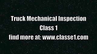 Truck Mechanical inspection class 1 license [upl. by Piotr]