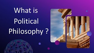 What is Political Philosophy [upl. by Alan667]