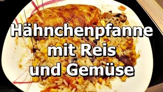 ReisHähnchenpfanne mit Pilzen Mohrrüben  Mais Rezept [upl. by Tilla]