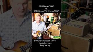 1963 Hofner 5001 VS 2015 Hofner V62 hofnerbass vintagebass Perry Stanley [upl. by Yrred]