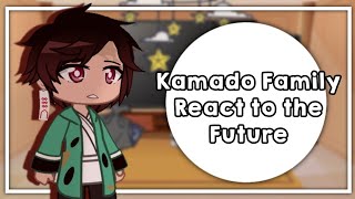 Kamado Family React to the Future  Gacha Club  Demon Slayer  12 [upl. by Aela]