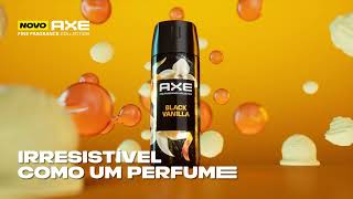 Novo AXE Black Vanilla  Irresistível como um perfume [upl. by Navac]