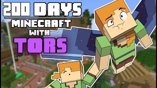 200 Days  Minecraft with Tors [upl. by Sula]