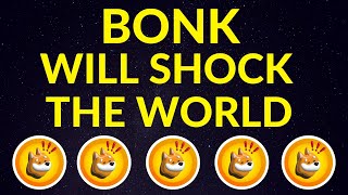 BONK Will Shock the World…Here’s Why  BONK Price Prediction [upl. by Eeldivad]