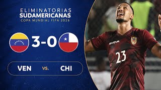 VENEZUELA vs CHILE 30  RESUMEN  ELIMINATORIAS SUDAMERICANAS  FECHA 4 [upl. by Kappel811]