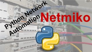 Python Network Automation with Netmiko  Cisco Network Automation [upl. by Rangel911]