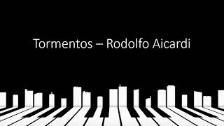 Tormentos – Rodolfo Aicardi Letra [upl. by Frantz]