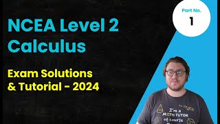 2024 NCEA Level 2 Calculus Solutions [upl. by Emad]