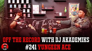 Yungeen Ace Clears the Air Speaks on Passing of Foolio Feeling Cursed Revenge amp Paranoia w Beef [upl. by Osher]