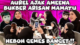 AMEENA PAMIT ATTA BUKBER GENG MAMAYU AUREL NGAKAK GEMES [upl. by Adekam]