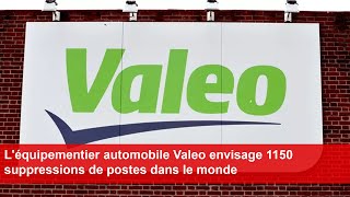 Léquipementier automobile Valeo envisage 1150 suppressions de postes dans le monde [upl. by Atina]