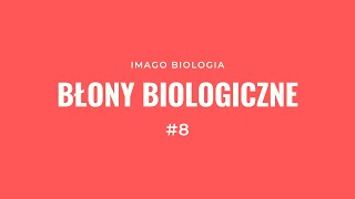 Błony biologiczne [upl. by Sammy]