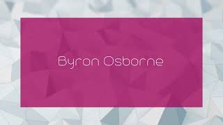 Byron Osborne  appearance [upl. by Chenee]