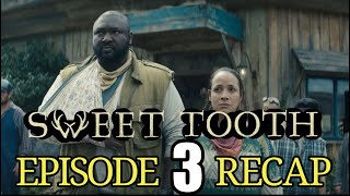 Sweet Tooth Season 2 Episode 3 Chicken or Egg Recap [upl. by Htebilil952]