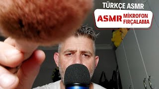 ASMR  Fısıltı  Mikrofon Fırçalama  Türkçe ASMR [upl. by Yelyr]