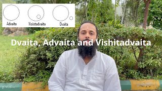 Dvaita Advaita and Vishishtadvaita [upl. by Crifasi]