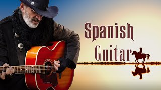 Spanish Guitar Best Hits  Most Beautiful Relaxing Spanish Guitar Music Ever [upl. by Ellerrehc]