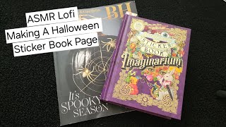 ASMR• Lofi• Making A Halloween Sticker Book Page [upl. by Gildus]