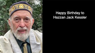 Happy Birthday Hazzan Jack [upl. by Zeus818]