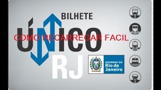 COMO RECARREGAR SEU BILHETE UNICO RJ FACIL [upl. by Epul]