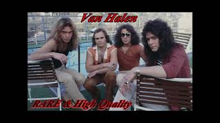 Van Halen On Fire RARE amp High Quality 1977 [upl. by Aima]