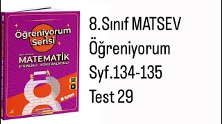 8SINIF MATSEV ÖĞRENİYORUM SERİSİ S134135 TEST 29 [upl. by Echikson421]