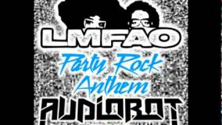 Party Rock Anthem Audiobot Remix  LMFAO [upl. by Reyam]