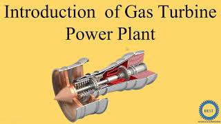 Introduction of Gas Turbine Power Plant [upl. by Einnol]