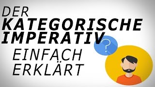 Kant Der KATEGORISCHE IMPERATIV 1 einfach erklärt AMODO Philosophie begreifen [upl. by Epolulot]