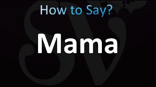 How to Pronounce Mamá correctly [upl. by Beverlie]