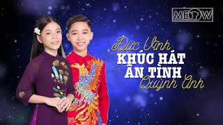 ĐỨC VĨNH amp QUỲNH ANH  KHÚC HÁT ÂN TÌNH KHAT  OFFICIAL AUDIO [upl. by Ashman]