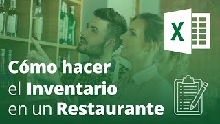 Cómo hacer el INVENTARIO DE UN RESTAURANTE ✅ Plantilla Excel Control de inventarios en restaurantes [upl. by Eilloh309]