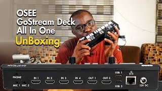 OSEE GoStream Deck All In One The Unboxing [upl. by Sualocin]