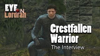 quotEye on Lordranquot Presents The Crestfallen Warrior Interview  Dark Souls Remastered [upl. by Renrut241]