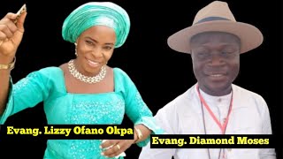 Evang Lizzy Ofano Okpa amp Evang Diamond Moses Isoko Christian Music [upl. by Akinad]