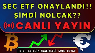 ACİL CANLI YAYIN SEC BİTCOİN ETF ONAYLAADI [upl. by Bubb]