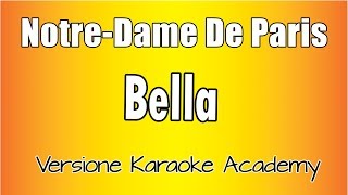 NotreDame De Paris  Bella Versione Karaoke Academy Italia [upl. by Ecirtel]