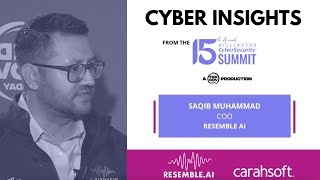 Cyber Insights with Saqib Muhammad COO  Resemble AI [upl. by Neyu]