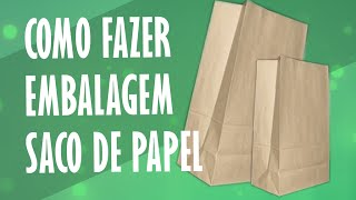 DIY  Como Fazer Embalagem de Papel  Sacola Papel Kraft [upl. by Baruch]