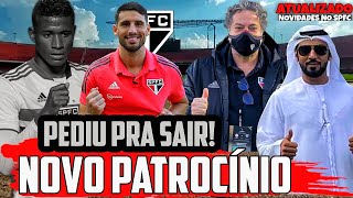 INACREDITÁVEL OREJUELA PEDIU PRA SAIR  SPFC E NOVO PATROCÍNIO  SHEIK NO MORUMBI  CALLERI  BID [upl. by Hooper791]